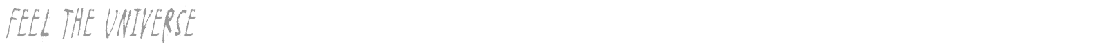 Feel The Universe font preview